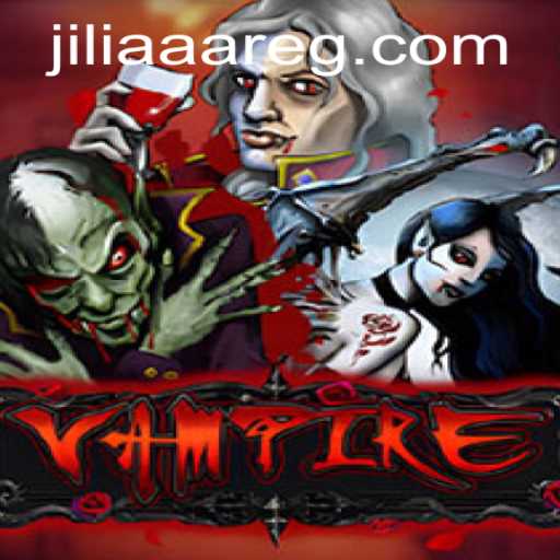 Exploring the Intriguing World of 'Vampire': A Gaming Phenomenon with JILIAAA