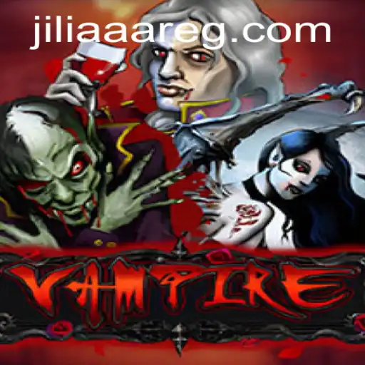 Exploring the Intriguing World of 'Vampire': A Gaming Phenomenon with JILIAAA